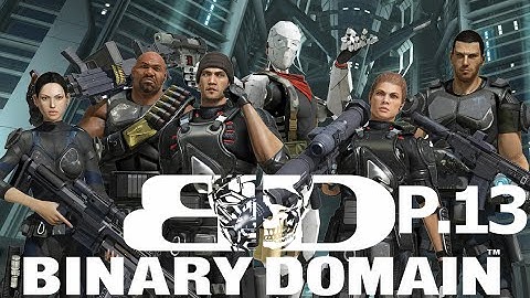 binary Domain part  13