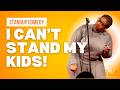 I Can't Stand My Kids! - Tacarra Williams - Stand Up Comedy