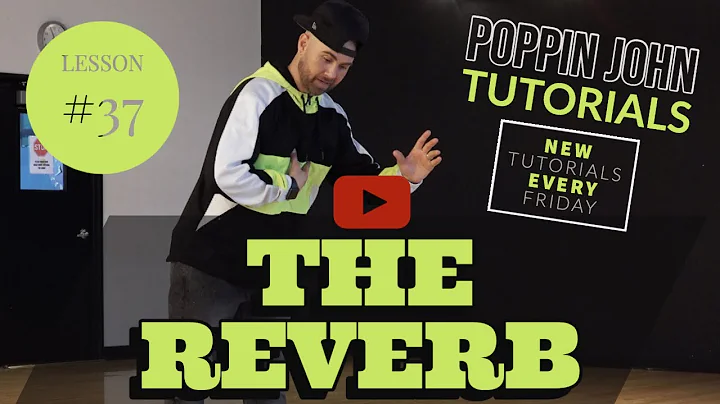 THE REVERB | TUTORIAL #37 POPPING DANCE FOR BEGINN...