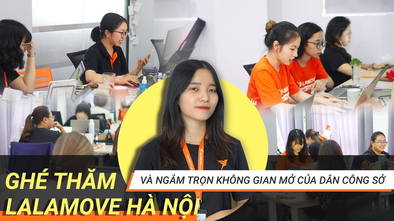 lalamove อบรม  New Update  [HHP Review] Ghé thăm Lalamove Hà Nội và ngắm trọn không gian mở của dân công sở e-logistic