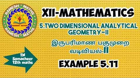 12thmaths|chapter 5| Two dimensional Analytical geometry-II/Example 5.11