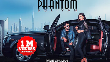 Phantom Boliyan ( Official Video ) | Pavie Ghuman | Gur Sidhu | Divine Beats | Latest Songs 2020