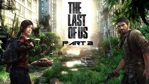 The Last Of Us Gameplay Walkthrough - Episode 2