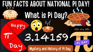 National Pi Day  | FUN FACTS ABOUT NATIONAL PI DAY| What is Pi Day ?| Happy International Pi Day