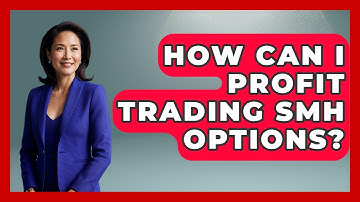 How Can I Profit Trading SMH Options? - Stock and Options Playbook