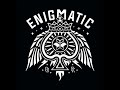 The Renegade Anthem - Enigmatic Theme song