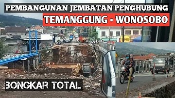 Pembangunan Jembatan Lodukuh Penghubung Temanggung Wonosobo