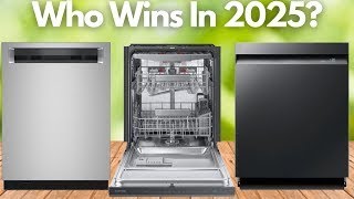 Best Dishwasher 2025! - Save Your MONEY!
