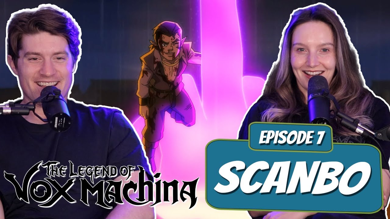 SCANLAN SOLO'S EVERYONE! | Vox Machina Season 1 Married Reaction | Ep 1x7, "Scanbo"