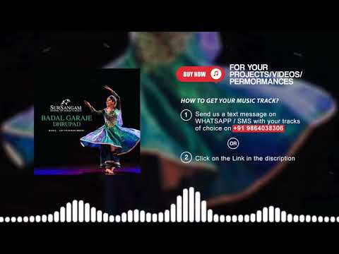 Badal Garaje   Dhrupad  Music for Kathak Dance