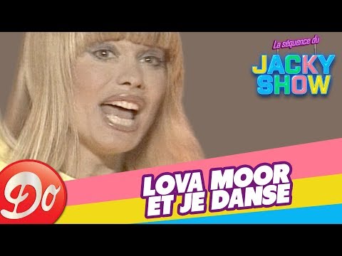 Lova Moor - Et je danse (Jacky Show - 1989)