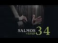 SALMOS 34 Resumen Pr. Adolfo Suarez | Reavivados Por Su Palabra