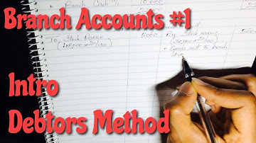 #1 Branch Accounts -  Debtors Method