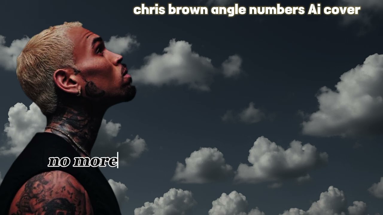 Chris Brown Angel Numbers Cover (Lyrics)The Best Song,