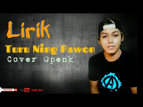 Turu Ning Pawon Lirik (Asep Kriwil) _ Cover Openk