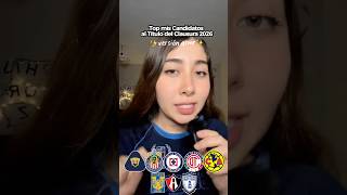 🏆 Este es mi top de favoritos al título del clausura 2026 Jeje#ligamx #liguilla #asmrsounds