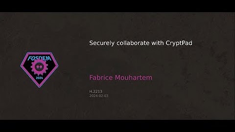 Securely collaborate with CryptPad | Fabrice Mouhartem