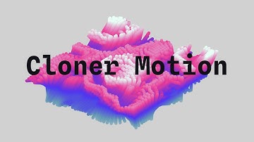 New Feature: Cloner Motion