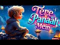 Tere Panaah Mein – Soothing Hindi Lullaby for Kids | Beautiful Lori for Sleep!! Rhyme Rover!!