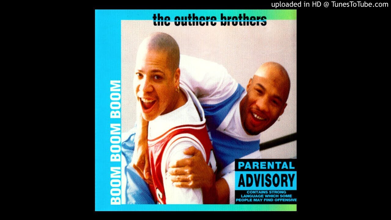 The Outhere Brothers - Boom Boom Boom (UK Radio Edit)