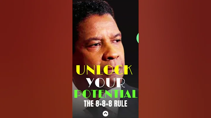 Unlock Your Potential: The 8+8+8 Rule | Denzel Washington Motivation