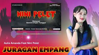 Juragan Empang (Remix) - Aulia Amanda ft NINI PELET ORGEN TUNGGAL