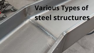 Various types of steel structures