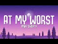 Pink Sweat$ - At My Worst (Lyrics) "I need somebody who can love me at my worst"