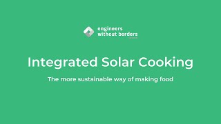 Integrated Solar Cooking Diffusion in Kenya | Engineers Without Borders Sweden