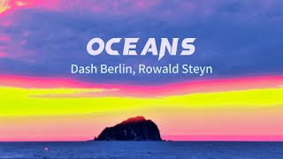 Dash Berlin - Oceans (Rowald Steyn Lo-Fi Chill Mix) (lyrics翻譯) 中英歌詞