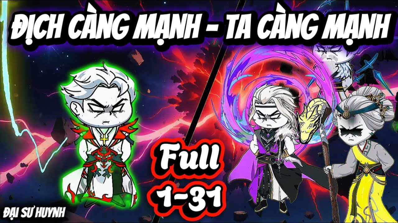 Full 1 - 31 | Địch Càng Mạnh - Ta Càng Mạnh | Đại Sư Huynh