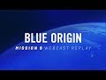 Watch Blue Origin’s most critical rocket launch right here