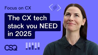 The winning CX tech stack you NEED in 2025
