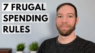 7 Rules For Frugal Spending (Money Saving Tips) by Ben Adler 1,126 views 3 months ago 5 minutes, 48 seconds