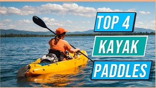 ✅Best Kayak Paddles In 2024 | Top 4 Best Kayak Paddle – Reviews and Guide for Buyers