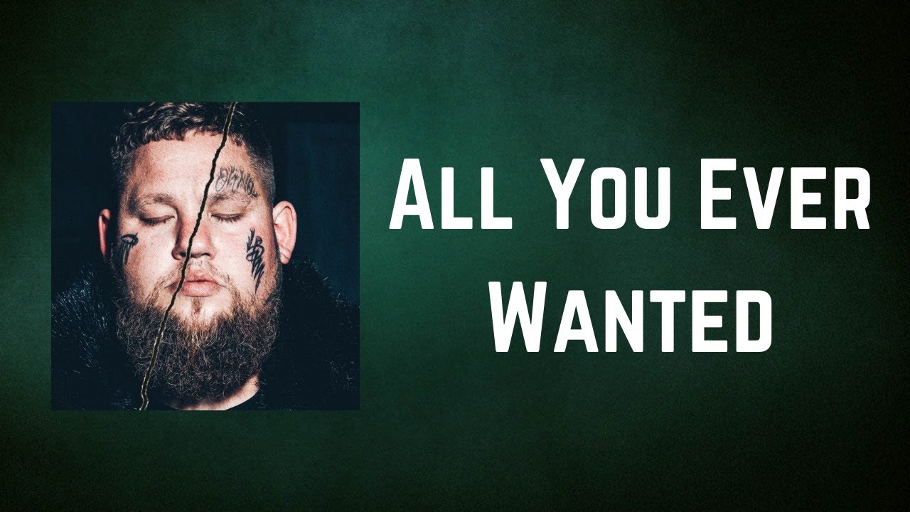 Rag'n'Bone Man - All You Ever Wanted (Lyrics)
