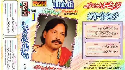 Turab Ali Fareedi Qawwal  Muhammad Aajao Te Mukh Dikhla Jao.mp4