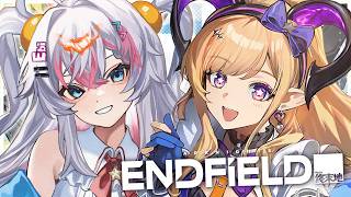 【ARKNIGHTS: ENDFIELD】 The Fixing Everything stream