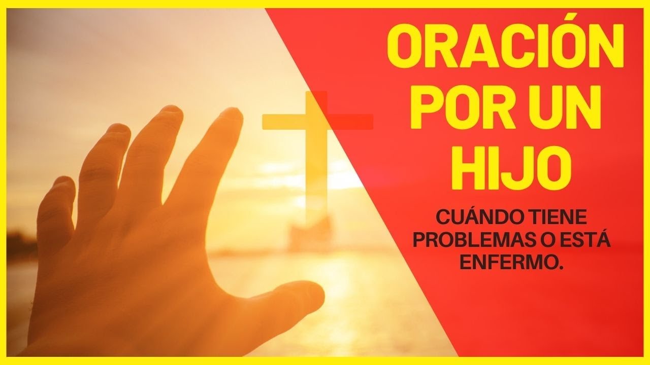 Oración por UN HIJO Que Necesita Oración Urgente | Haz esta Oración cuando tu Hijo esta MAL