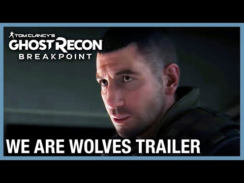 Tom Clancy’s Ghost Recon Breakpoint: We Are Wolves 4K Gameplay Trailer | Ubisoft [NA]