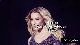 Hadise - Küçük Bir Yoldayım ( Kreoke)