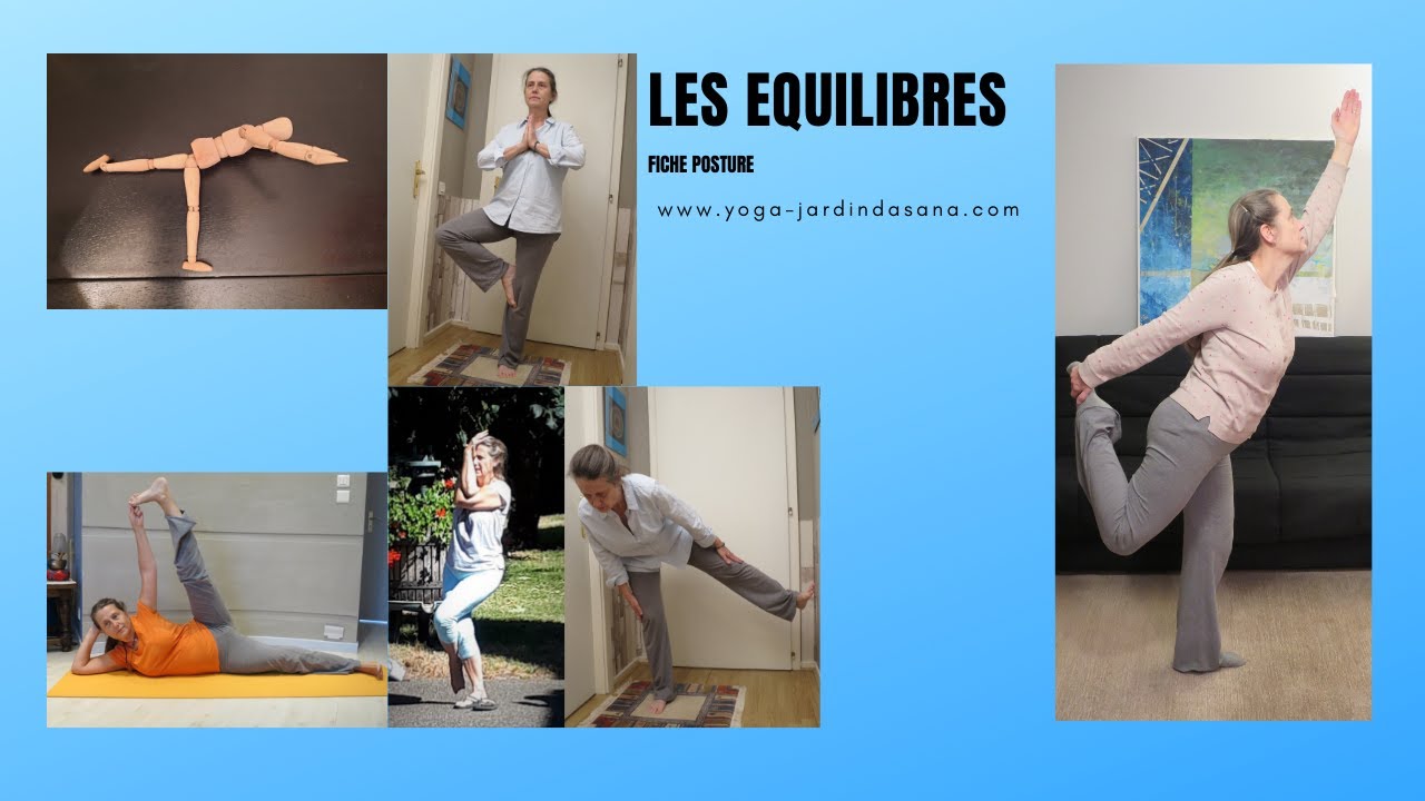 Fiche Posture : les Equilibres - YouTube