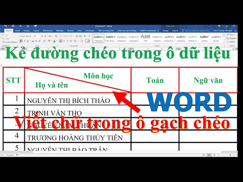 Hướng dẫn kẻ đường gạch chéo ô trong Word Cách viết chữ trong ô gạch chéo trong Word Hướng dẫn kẻ đường gạch chéo ô trong Word Cách viết chữ trong ô gạch chéo trong Word
