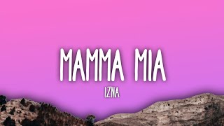 izna - Mamma Mia (가사)