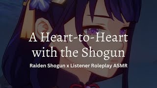 Raiden Shogun x Listener  A HearttoHeart Talk with Ei in her Domain