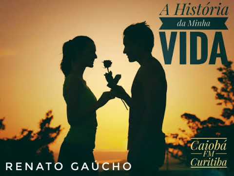 25.06.2012 - Música da Minha Vida - Renato Gaúcho (Caiobá FM) 