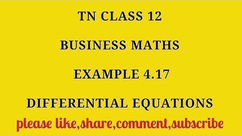 TN 12th Business maths chapter 4 differential equations example 4.17