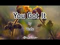 You Got It by Vedo - Lyrics Video | Sss Lyrics 4u | Tiktok