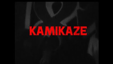 1 ) 181 • KAMIKAZE (OFFICIAL VIDEO CLIP)