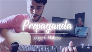 Dell - Propaganda (cover) Jorge e Mateus